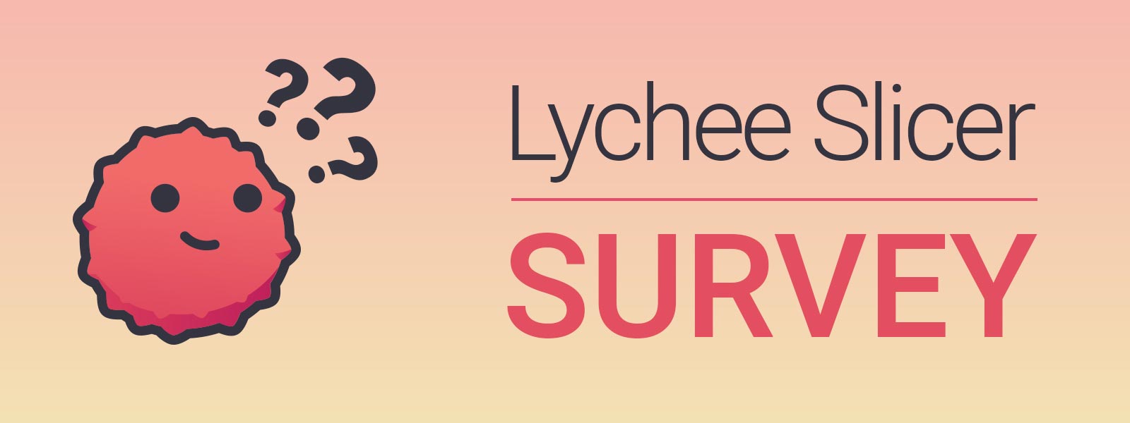 lychee-slicer-survey Valentine's day with Lychee Slicer
